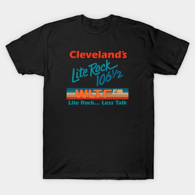 Cleveland's Lite Rock 106.5 WLTF FM T-Shirt by carcinojen